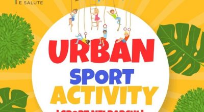 INAUGURAZIONE “Sport nei Parchi” – Urban Sport Activity e Week End