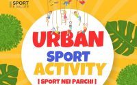 INAUGURAZIONE “Sport nei Parchi” – Urban Sport Activity e Week End