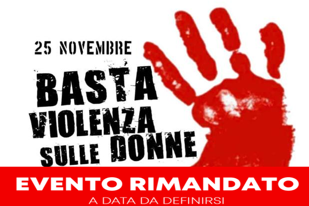 Manifestazione di condanna per la violenza di genere del 25 Novembre 2023 – RIMANDATA